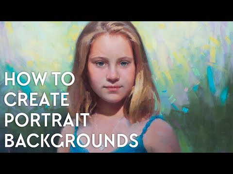 Portrait Painting - How to Create Backgrounds