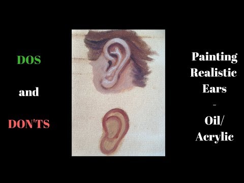 Painting Ears– Dos and don’ts – Oil/ Acrylic Portrait painting basics