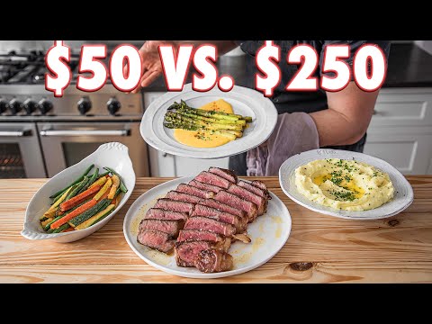 $50 Steakhouse Dinner Vs. $250 Steakhouse Dinner | But Cheaper