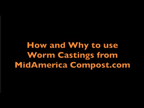 How and Why to Use Worm Castings